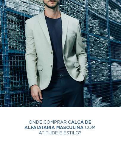 Onde comprar calça de alfaiataria masculina com atitude e estilo