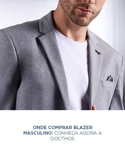 Onde comprar blazer masculino: conheça agora a Docthos