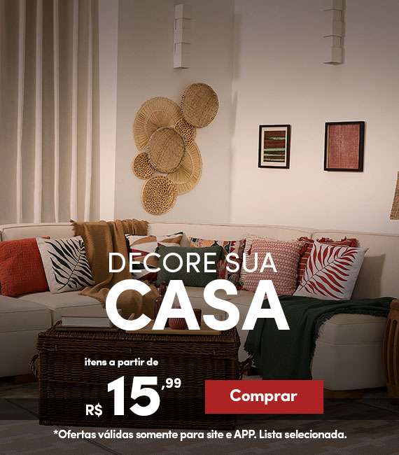 Decore sua casa - a partir de R$15,99