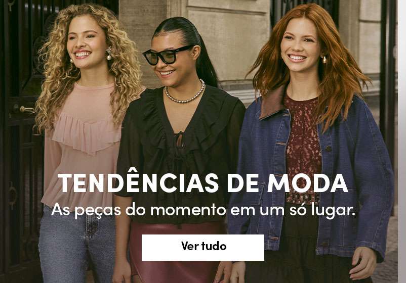 Tendências de moda: as peças mais desejadas do momento, reunidas em um só lugar pra você
