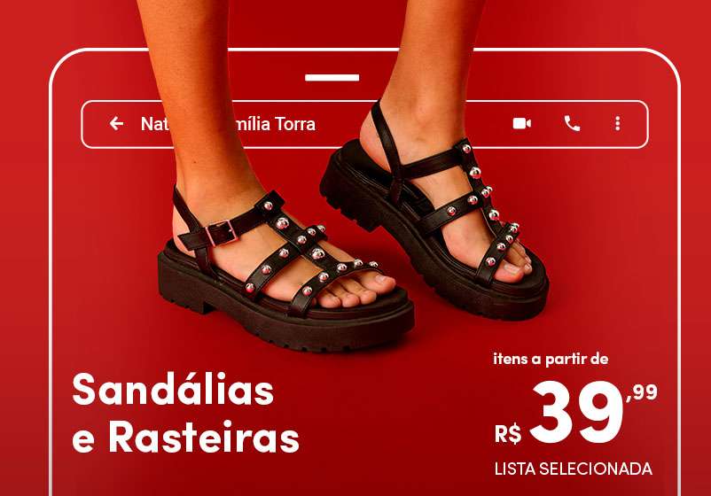 Sandálias e Rasteiras a partir de R$39,99