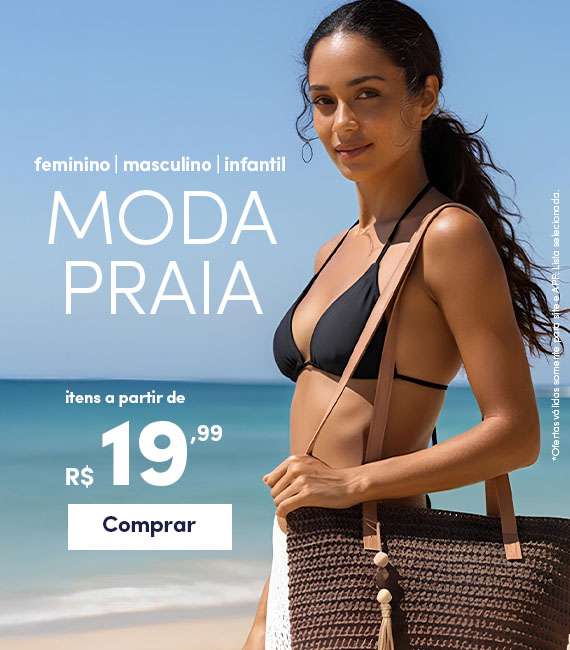Moda praia a partir de R$19,99