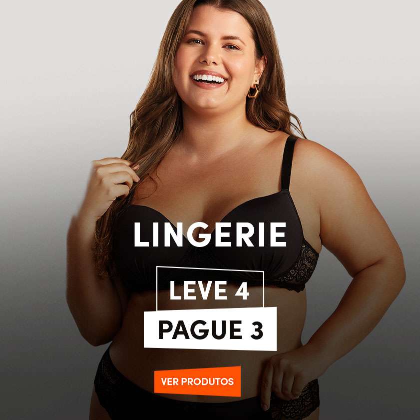 Lingerie - Leve 4 Pague 3