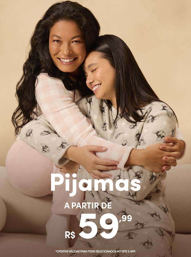 Pijamas a partir de R$59,99
