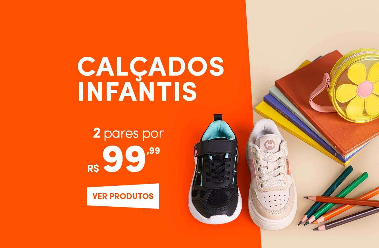 Calçados infantis - 2 pares por R$99,99